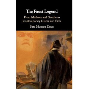 Sara Munson Deats The Faust Legend