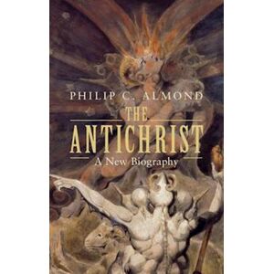 Philip C. Almond The Antichrist