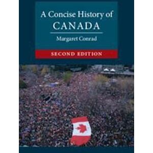 Margaret Conrad A Concise History Of Canada