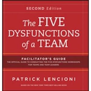 Patrick M. Lencioni The Five Dysfunctions Of A Team 2e – Facilitator  Set, 2nd Edition