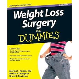 Marina S. Kurian Weight Loss Surgery For Dummies 2e