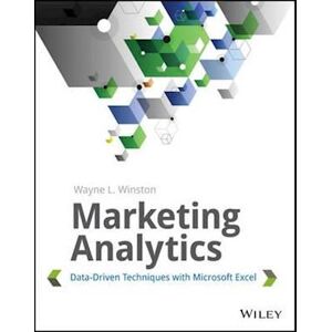 Wayne L. Winston Marketing Analytics – Data–driven Techniques With Microsoft Excel