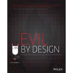 Chris Nodder Evil By Design – Interaction Design To Lead Us Into Temptation