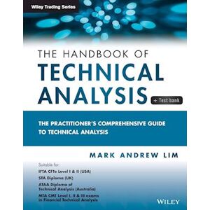 Mark Andrew Lim The Handbook Of Technical Analysis + Testbank – The Practitioner'S Comprehensive Guide To Technical Analysis