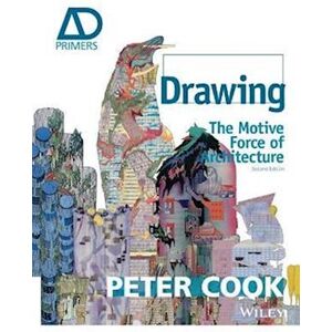 Sir Peter Cook Drawing – The Motive Force Of Architecture 2e