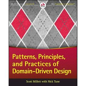 Scott Patterns, Principles And Practices Of Domain– Driven Design