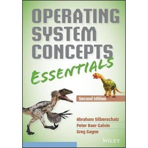 Abraham Silberschatz Operating System Concepts Essentials, Second Edition