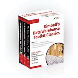 Ralph Kimball Kimball'S Data Warehouse Toolkit Classics:The Data  Warehouse Toolkit,3rd Edition;The Data Warehouse Lifecycle Toolkit,2nd Edition;The Data Warehouse E