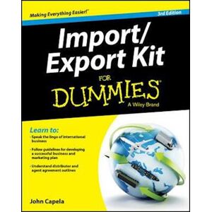 John J. Capela Import/export Kit For Dummies 3e