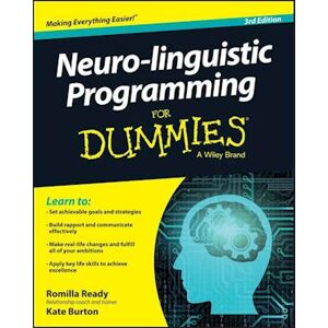 Romilla Ready Neuro–linguistic Programming For Dummies 3e