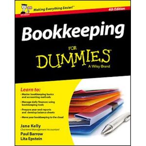 Jane E. Kelly Bookkeeping For Dummies 4th Uk Edition