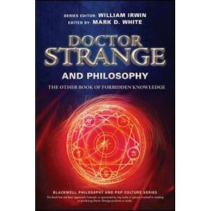 Doctor Strange And Philosophy – The Other Book Of Forbidden Knowledge