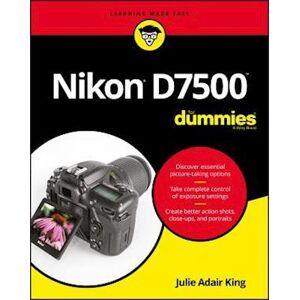 Julie Adair King Nikon D7500 For Dummies