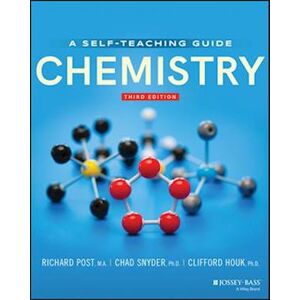 Richard Post Chemistry – A Self–teaching Guide, Third Edition