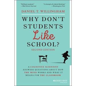 Daniel T. Willingham Why Don'T Students Like School?