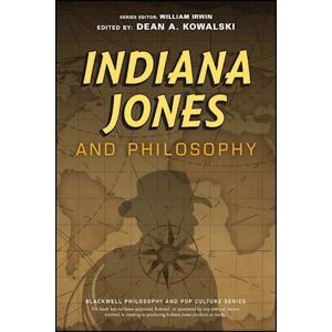 Indiana Jones And Philosophy: Why Did It Have To Be Socrates?