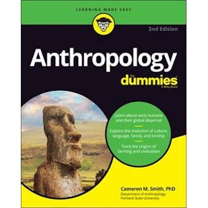 Cameron M. Smith Anthropology For Dummies, 2nd Edition