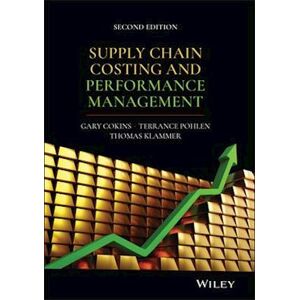 Gary Cokins Supply Chain Costing And Performance Management, 2nd Edition