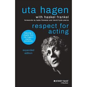 Uta Hagen Respect For Acting: Expanded Edition