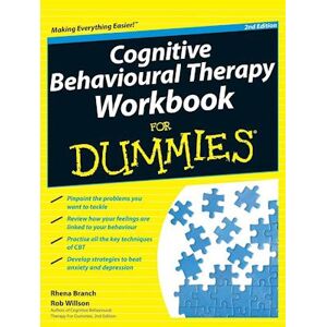 Rhena Branch Cognitive Behavioural Therapy Workbook For Dummies  2e