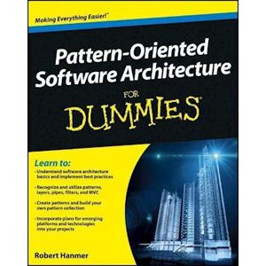 Robert S. Hanmer Pattern–oriented Software Architecture For Dummies