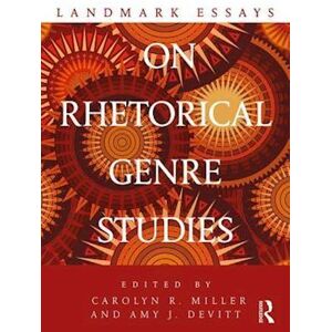 Landmark Essays On Rhetorical Genre Studies