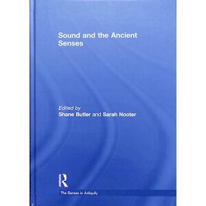 Sound And The Ancient Senses