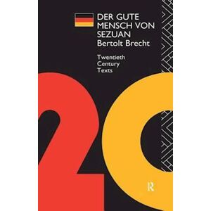 Bertolt Brecht Der Gute Mensch Von Sezuan