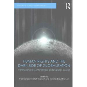 Human Rights And The Dark Side Of Globalisation