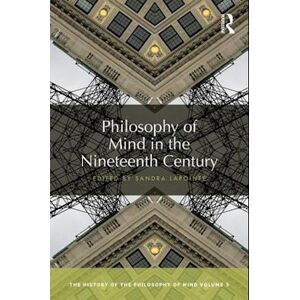 Philosophy Of Mind In The Nineteenth Century