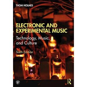 Thom Holmes Electronic And Experimental Music