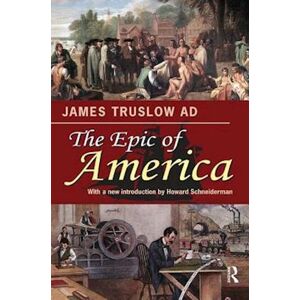 James Truslow Adams The Epic Of America