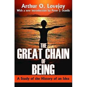 Arthur Lovejoy The Great Chain Of Being
