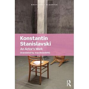Konstantin Stanislavski An Actor'S Work