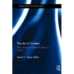 Steven C. Hayes The Act In Context