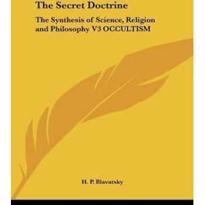 H. P. Blavatsky The Secret Doctrine