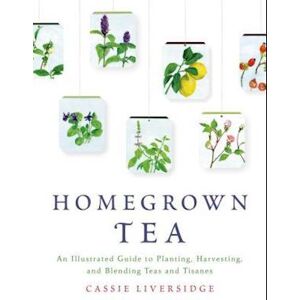 Cassie Liversidge Homegrown Tea