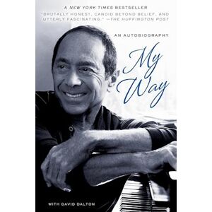 Paul Anka My Way: An Autobiography