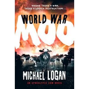 Michael Logan World War Moo