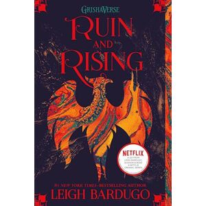 Leigh Bardugo Ruin And Rising