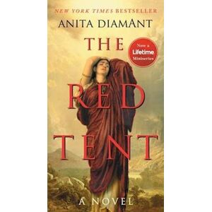 Anita Diamant The Red Tent - 20th Anniversary Edition