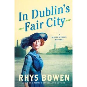 Rhys Bowen In Dublin'S Fair City