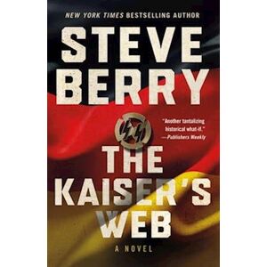 Steve Berry The Kaiser'S Web