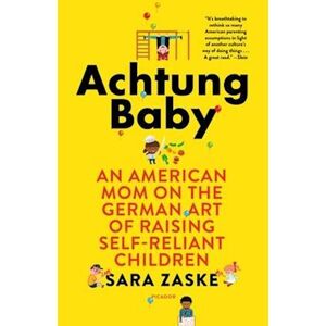 Sara Zaske Achtung Baby