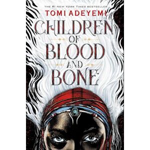 Tomi Adeyemi Children Of Blood And Bone