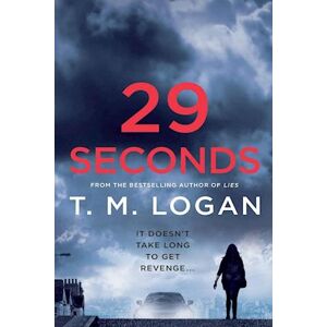 T. M. Logan 29 Seconds