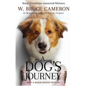 W. Bruce Cameron A Dog'S Journey Movie Tie-In