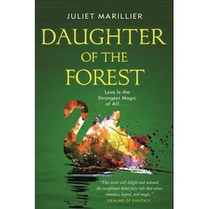 Juliet Marillier Daughter Of The Forest