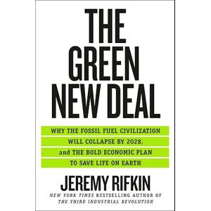 Jeremy Rifkin The Green New Deal