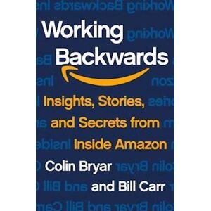 Bill Carr Working Backwards